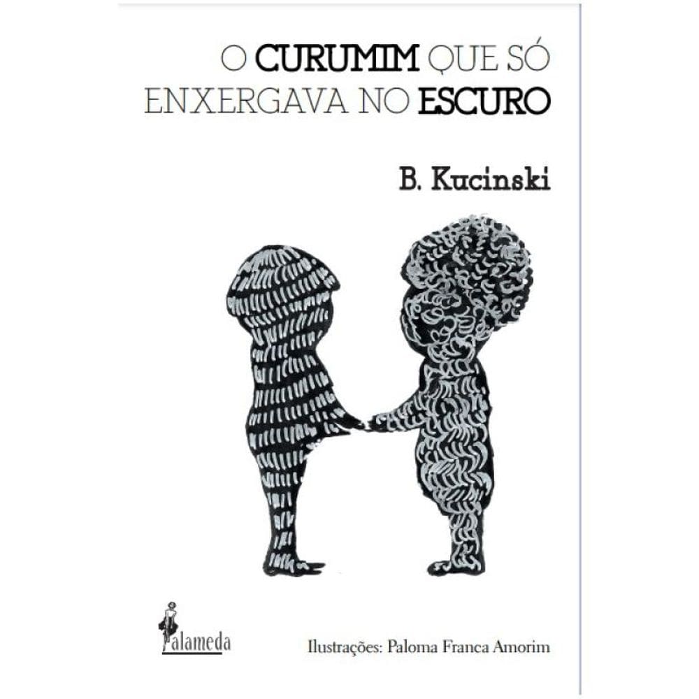 O Curumim Que Só Enxergava No Escuro