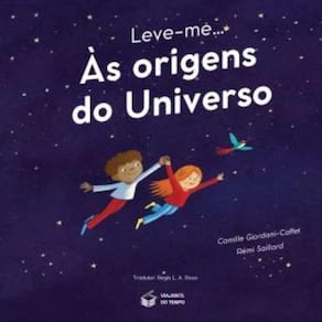 Leve-Me... Às Origens Do Universo