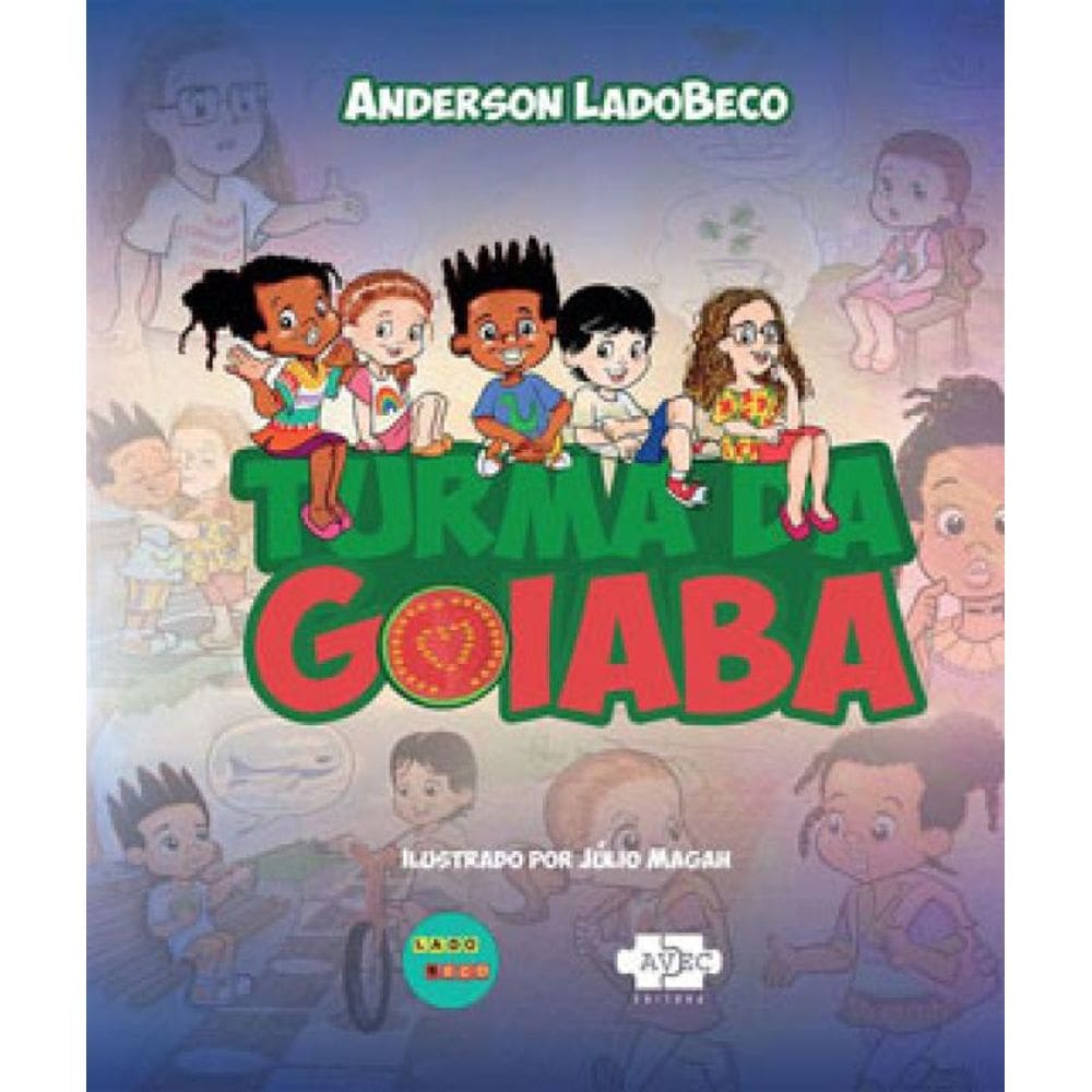 Turma Da Goiaba