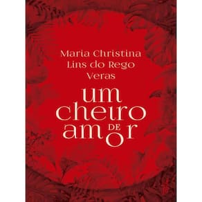 Um Cheiro De Amor