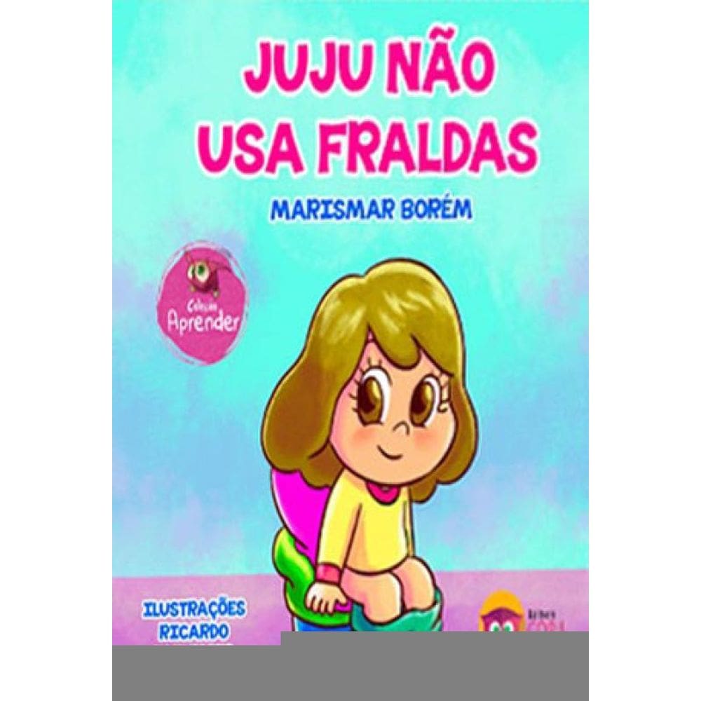 Juju Não Usa Fraldas