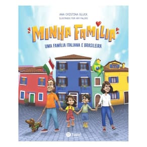 Minha Família - Uma Família Italiana E Brasileira