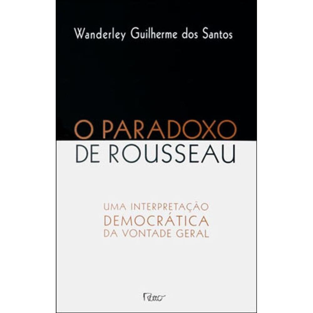 O Paradoxo De Rosseau