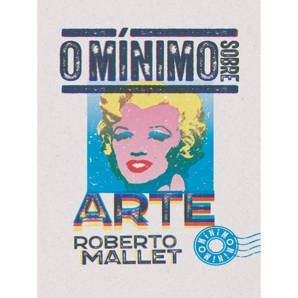 O Mínimo Sobre Arte