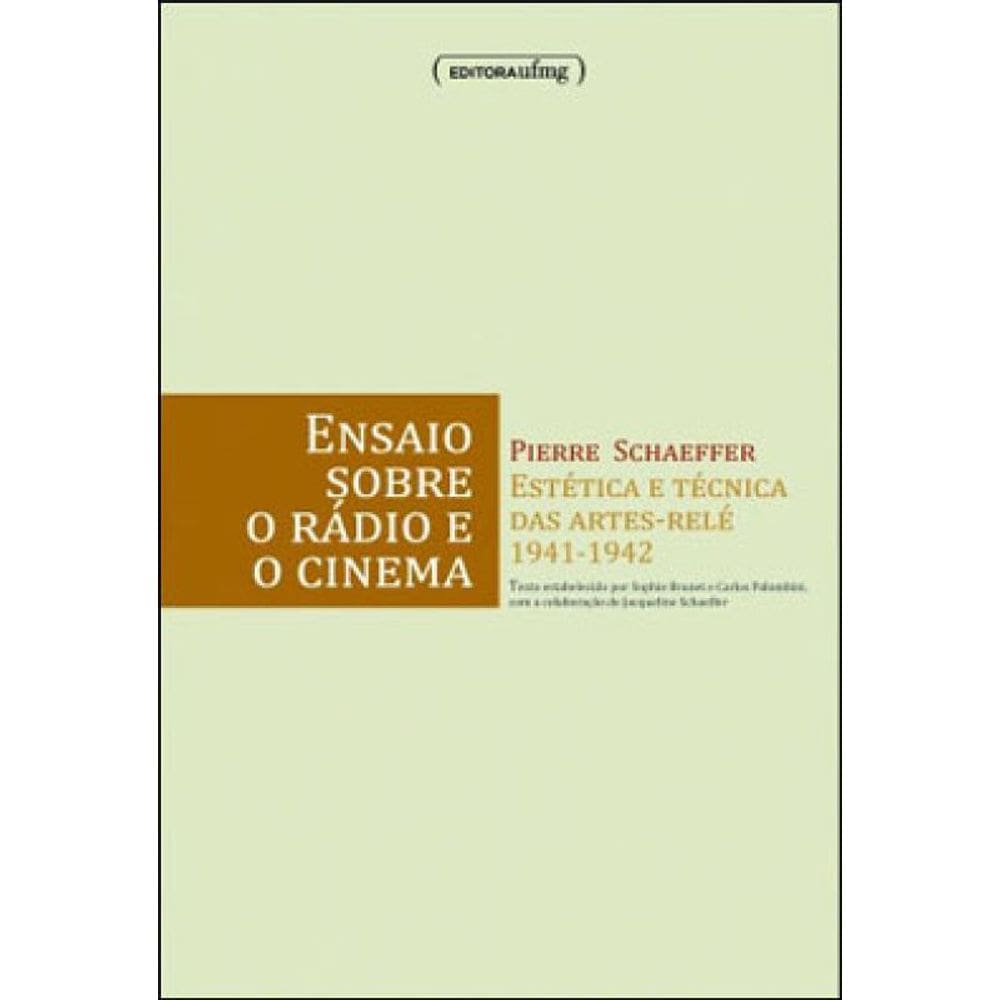 Ensaio Sobre O Radio E Cinema - Estetica E Tecnica Das Artes-Rele 1941-1942
