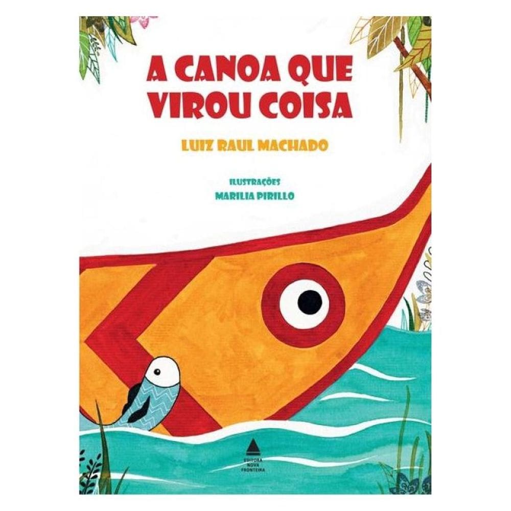 A Canoa Que Virou Coisa