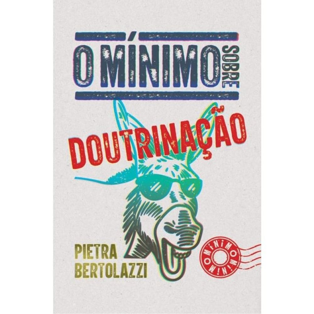 O Mínimo Sobre Doutrinação