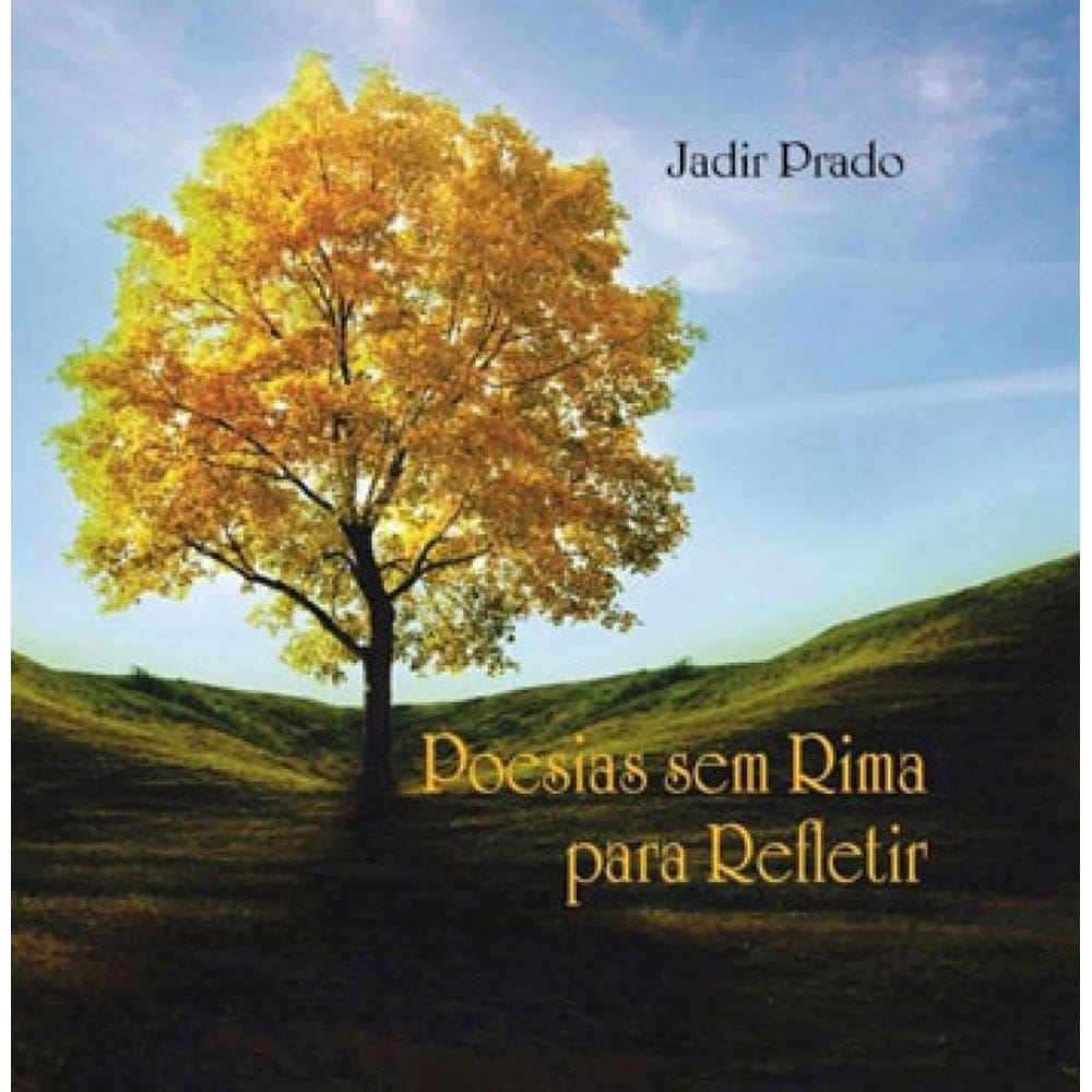 Poesias Em Rima Para Refletir