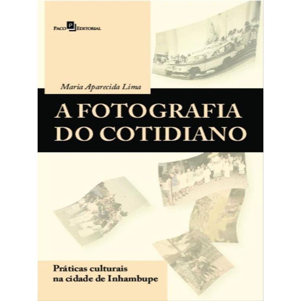 A Fotografia Do Cotidiano
