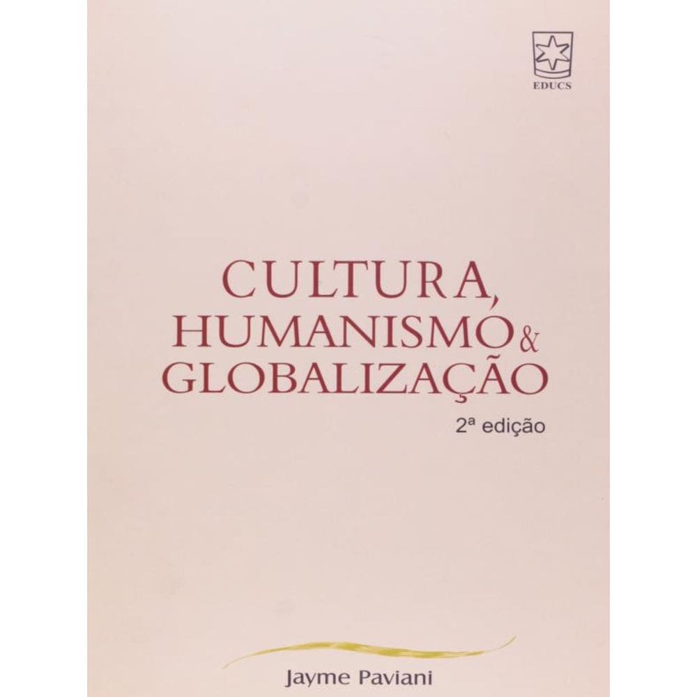 Cultura, Humanismo E Globalização