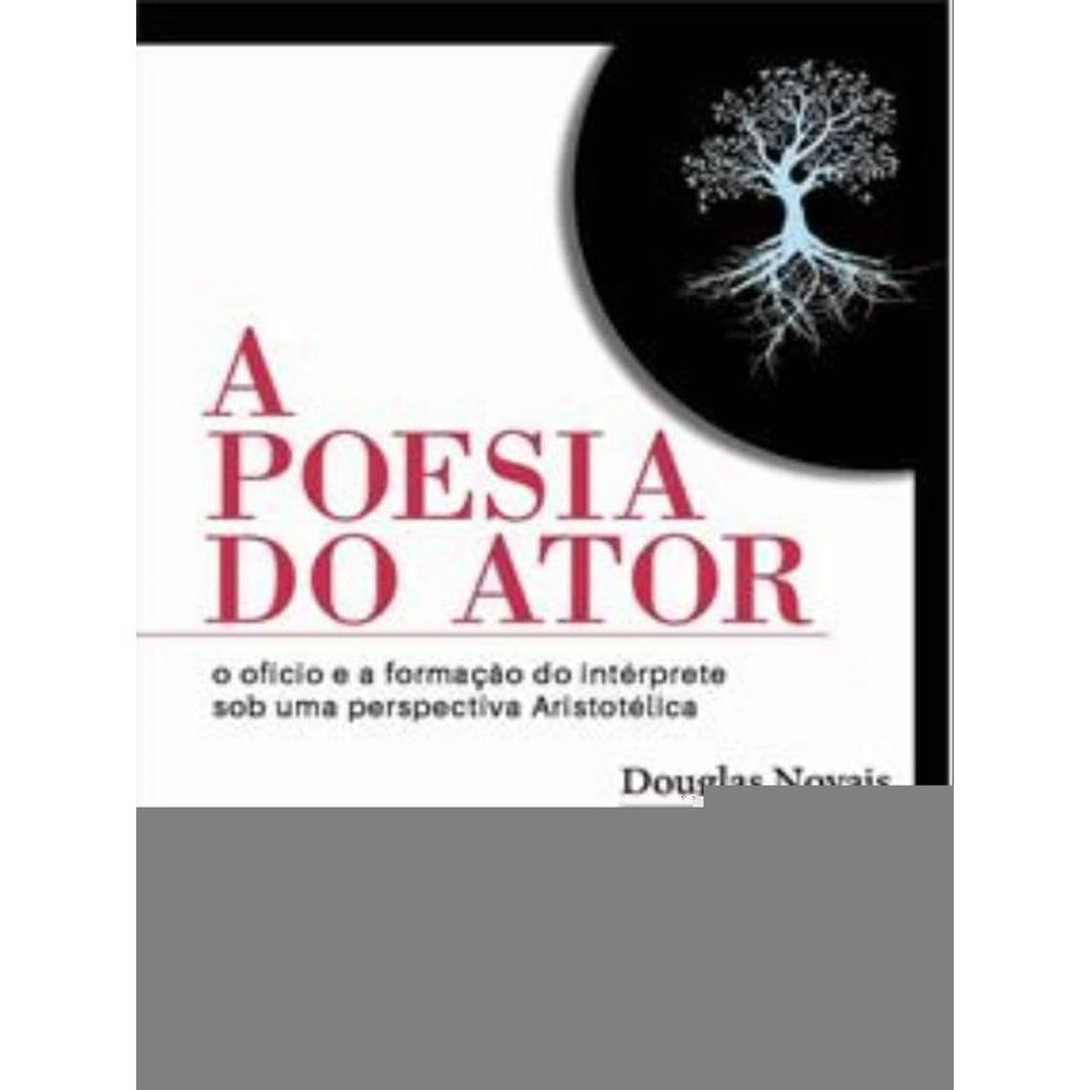 Poesia Do Ator, A