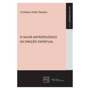 O Valor Antropológico Da Direção Espiritual
