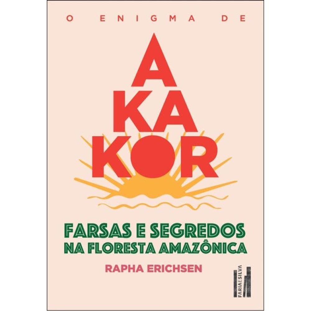 O Enigma De Akakor