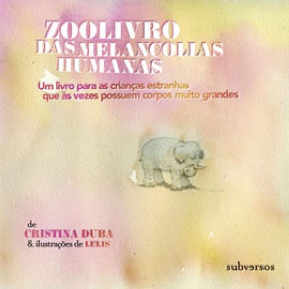 Zoolivro Das Melancolias Humanas