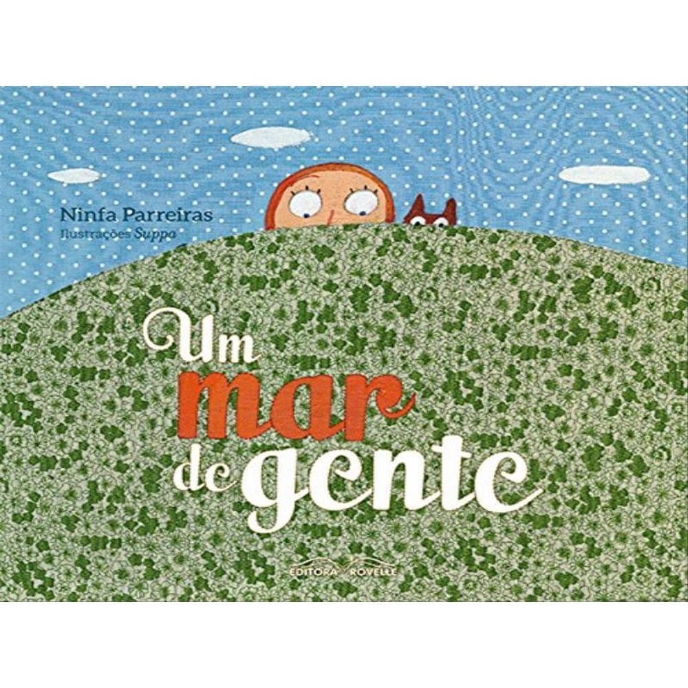 Mar De Gente, Um