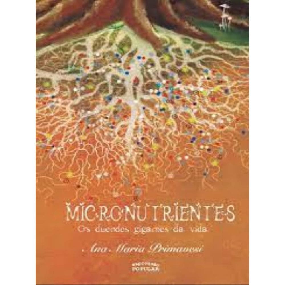 Micronutrientes - Os Duendes Gigantes Da Vida