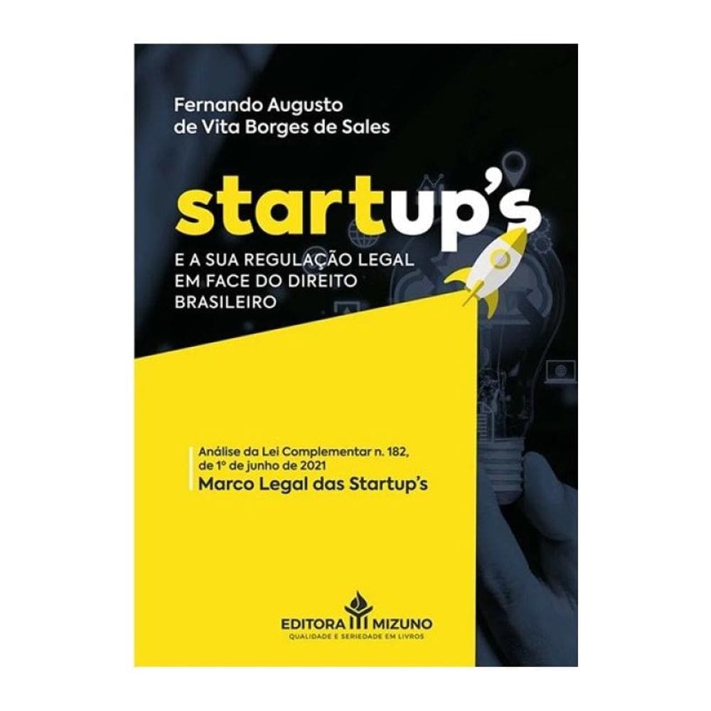 Startup’S E A Sua Regulação Legal Em Face Do Direito Brasileiro - 2025