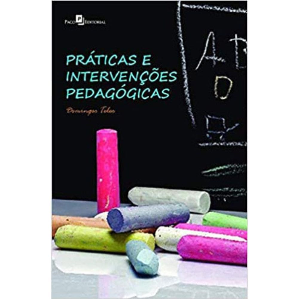 Práticas E Intervenções Pedagógicas