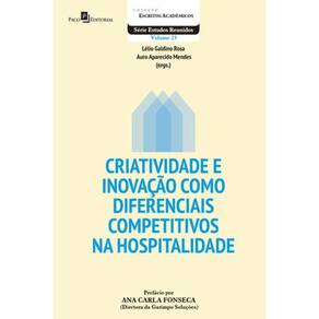 Criatividade E Inovação Como Diferenciais Competitivos Na Hospitalidade