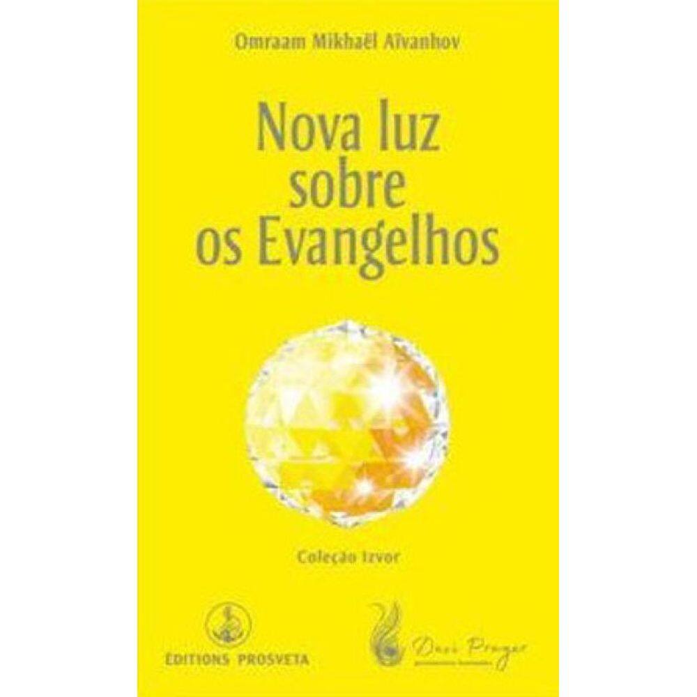 Nova Luz Sobre Os Evangelhos