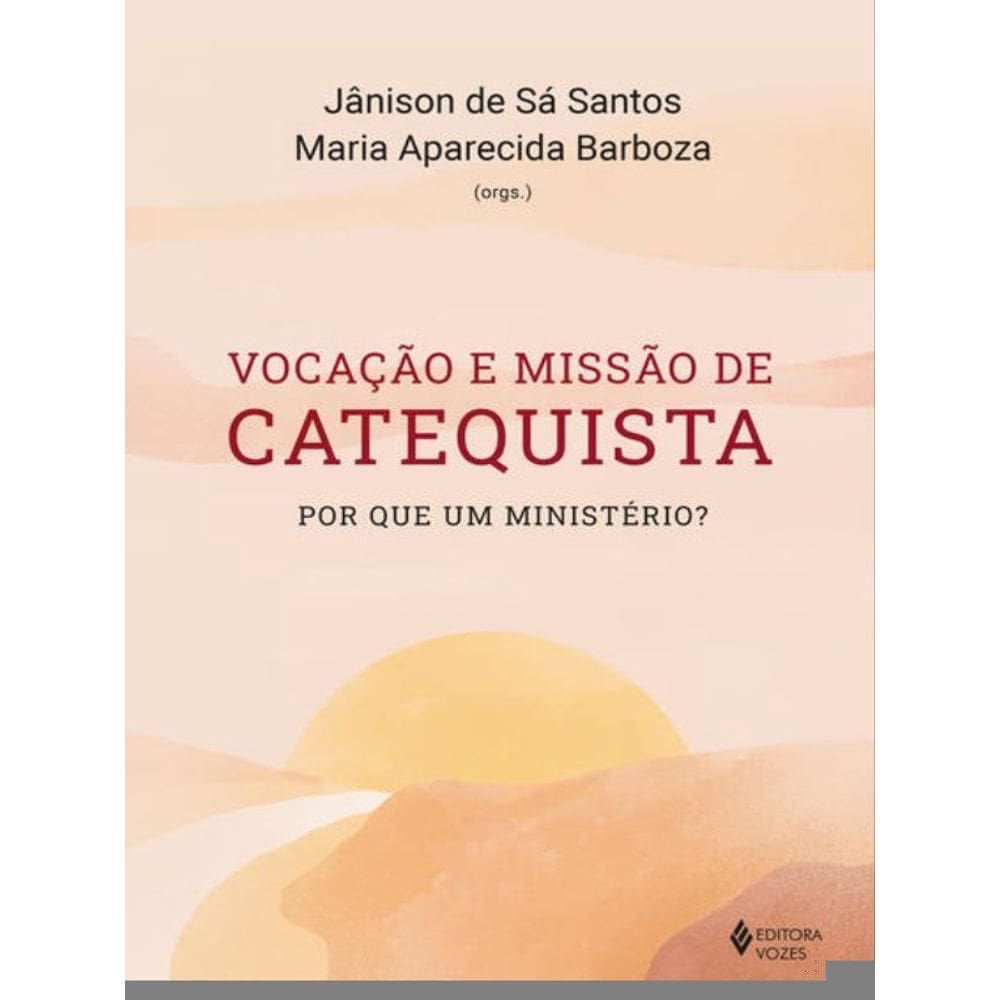 Vocação E Missão De Catequista