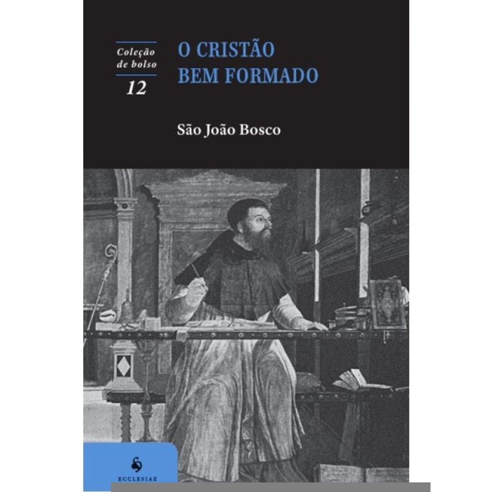 O Cristão Bem Formado
