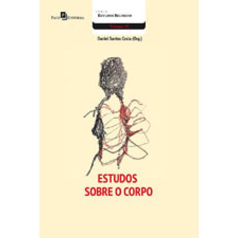 Estudos Sobre O Corpo - Vol. 33