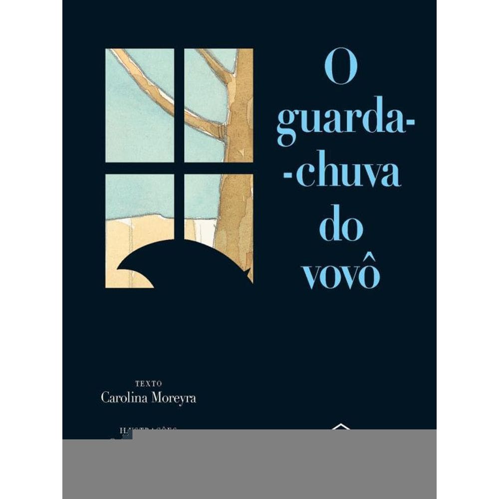 O Guarda-Chuva Do Vovô