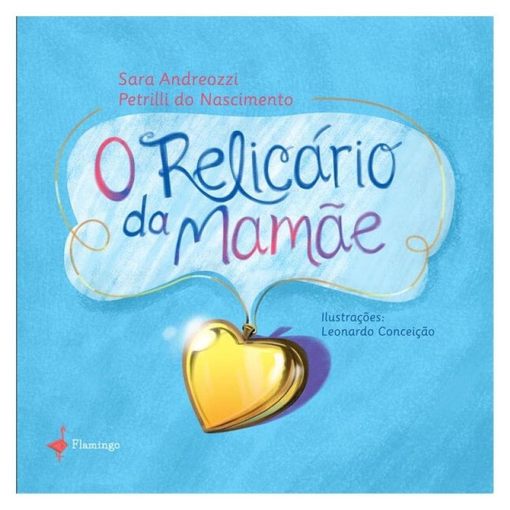 O Relicário Da Mamãe