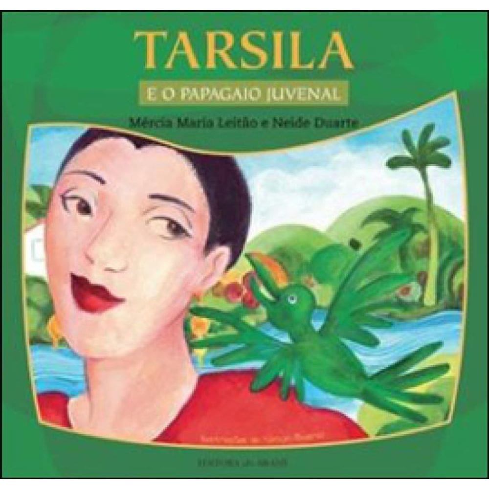 Tarsila E O Papagaio Juvenal