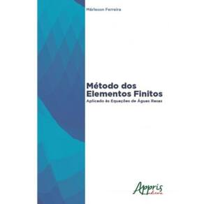Método Dos Elementos Finitos Aplicado ÀS Equações De À�Guas Rasas