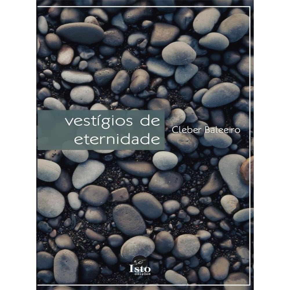 Vestígios De Eternidade