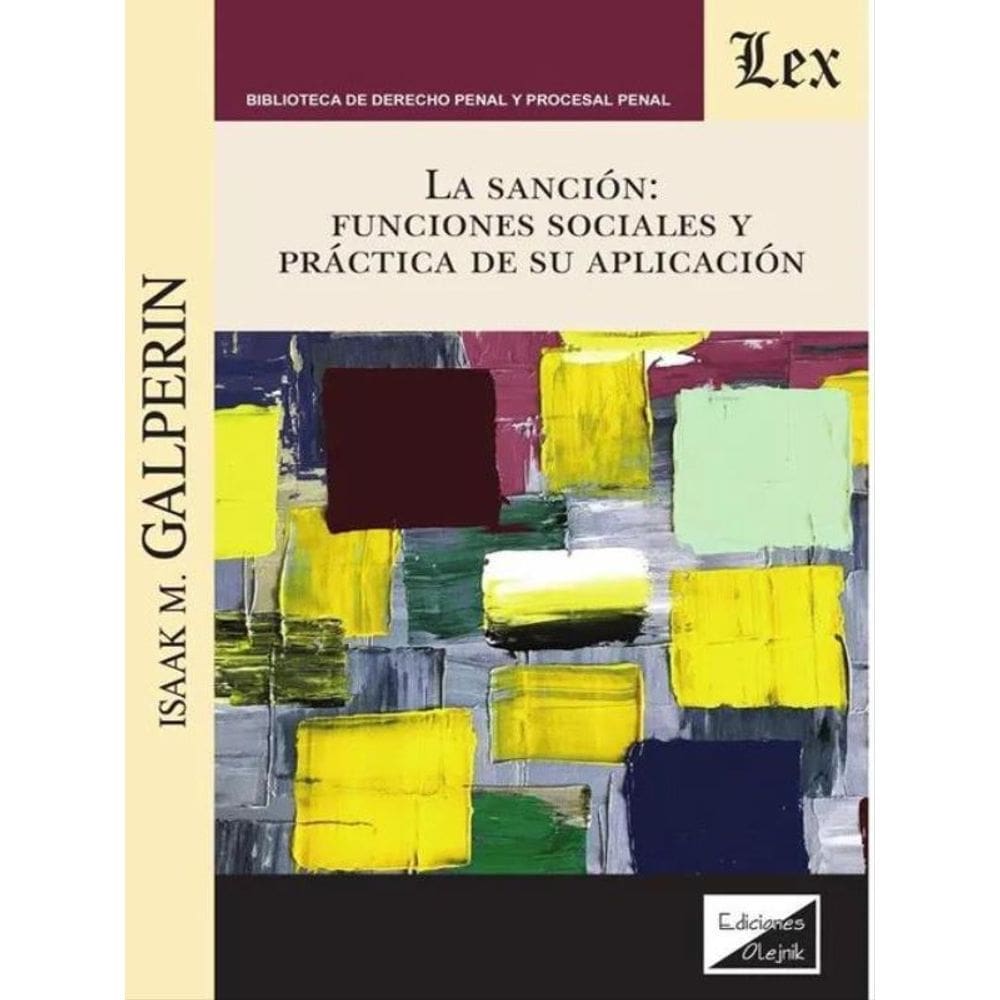 La Sanción - Funciones Sociales Y Práctica De Su Aplicación