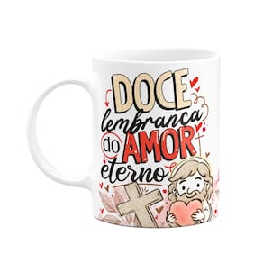 Caneca da Páscoa - Doce lembrança do amor eterno - 325ml