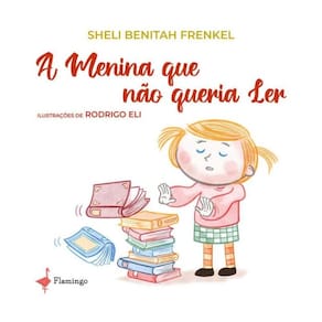 A Menina Que Não Queria Ler