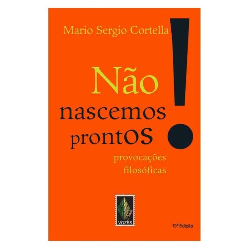 Não Nascemos Prontos!