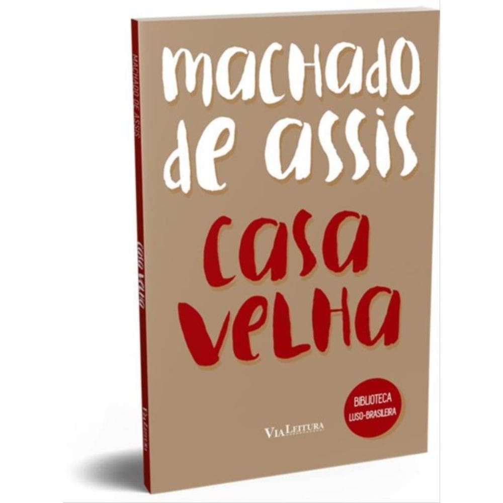 Casa Velha - Machado De Assis