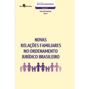 Novas Relações Familiares No Ordenamento Jurídico Brasileiro