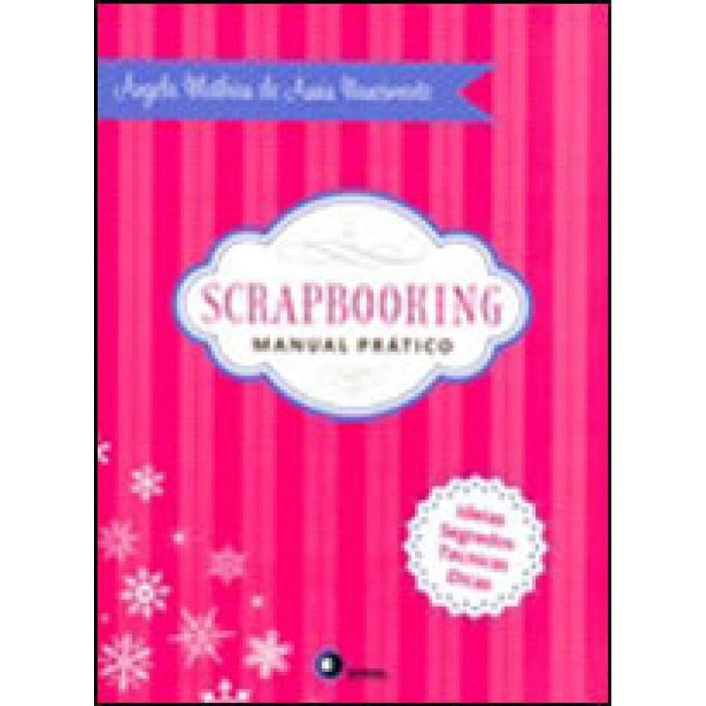 Scrapbooking - Manual Prático