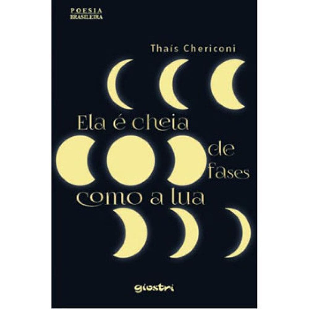 Ela É Cheia De Fases Como A Lua