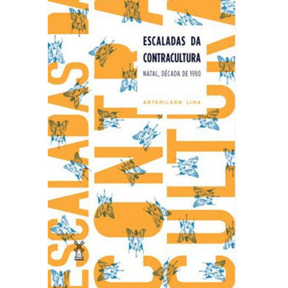 Escaladas Da Contracultura