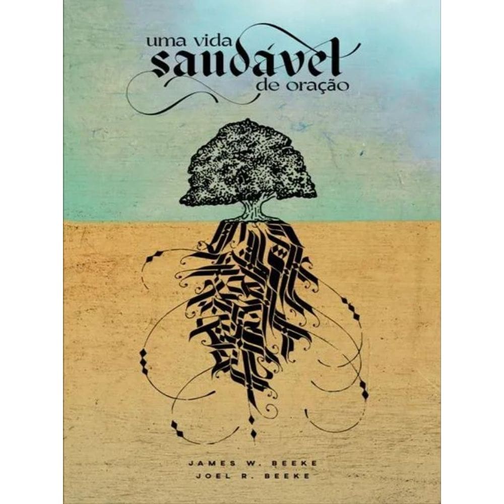 Uma Vida Saudável De Oração