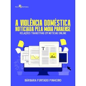 A Violência Doméstica Noticiada Pela Mídia Paraense