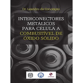 Interconectores Metálicos Para Célula A Combustível De Óxido Sólido