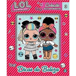 Lol Surprise - Coleção Estoupordentro - Dicas De Beleza