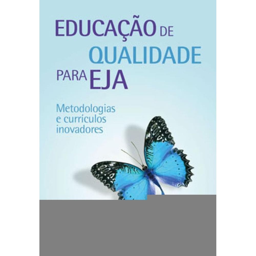 Educação De Qualidade Para Eja
