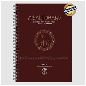 Missal Romano: Cantos Dos Ministros E Da Assembleia - Livro De Acompanhamentos