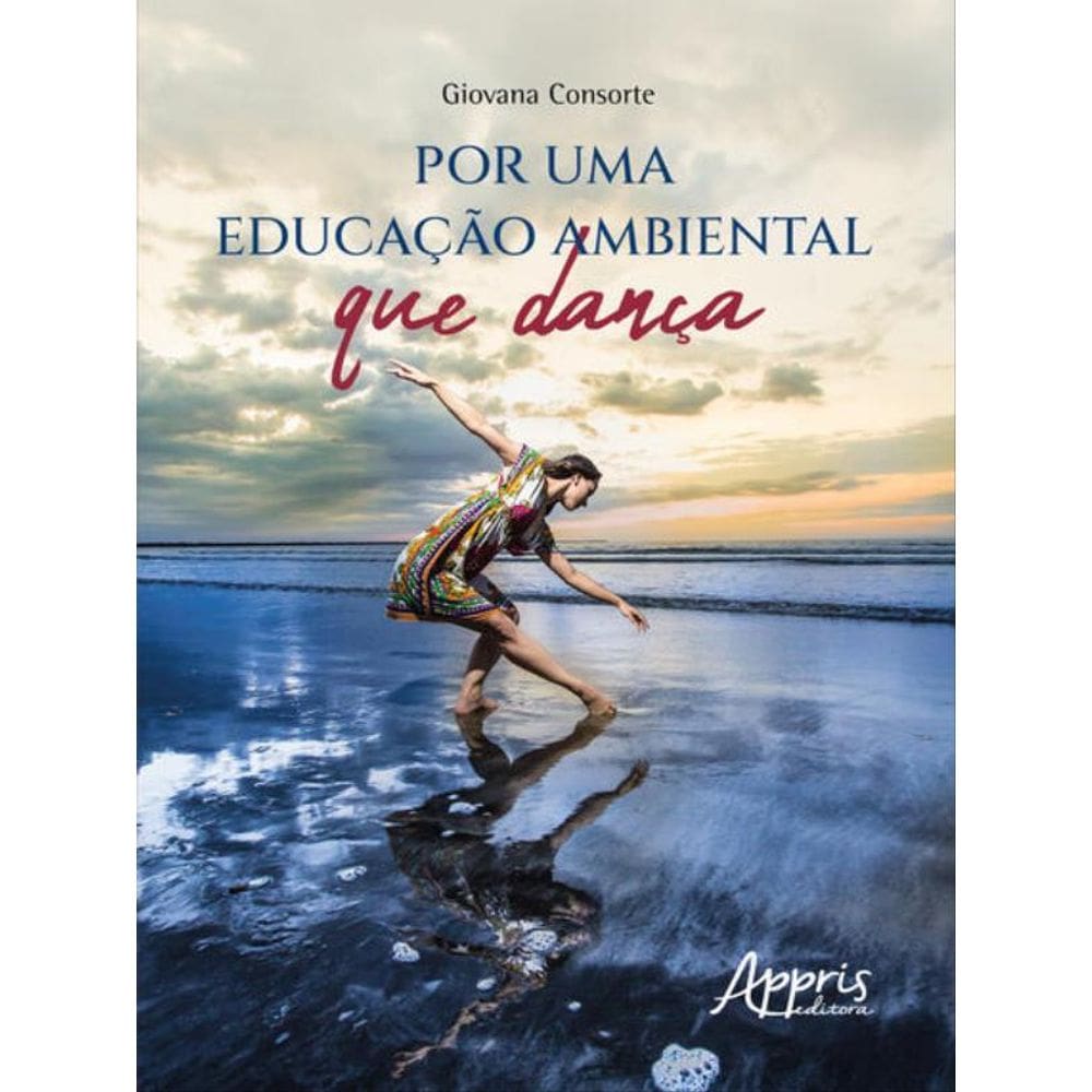 Por Uma Educação Ambiental Que Dança