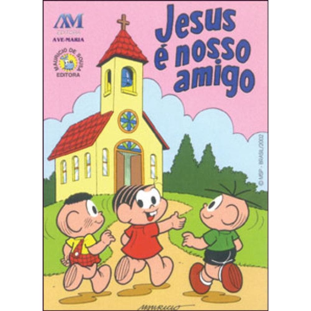 Jesus É Nosso Amigo - Turma Da Mônica