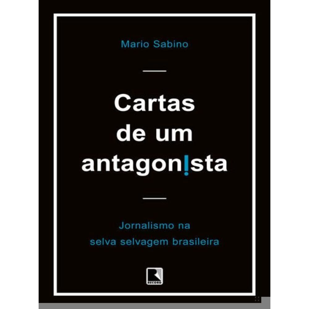 Cartas De Um Antagonista